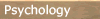 Psychology