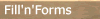 Fill'n'Forms